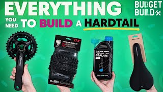 Everything You Need to Build a Custom Hardtail | Budget Build Ep.3 |