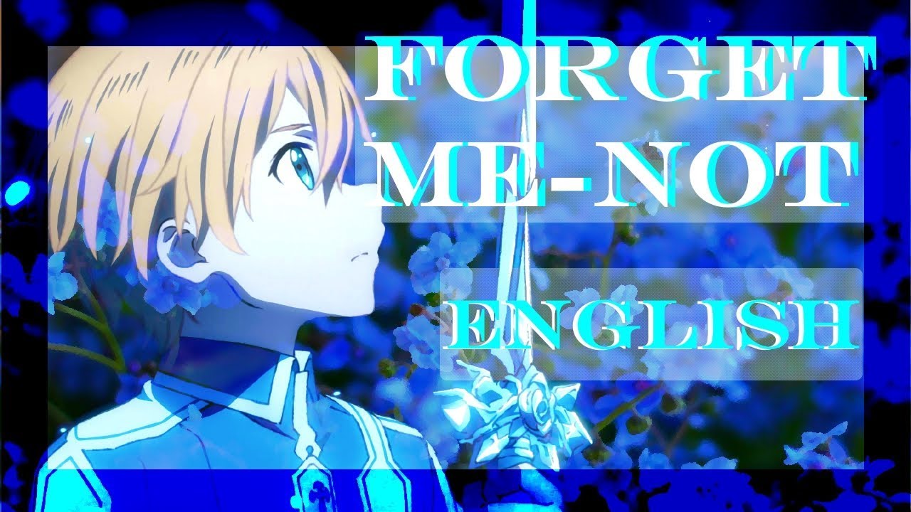 Forget Me Not English Cover Sword Art Online Alicization Ed Youtube