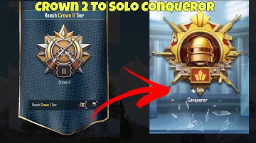Crown 2 To Conqueror - solo rank push - SAMSUNGA3,A5,A6,A7,J2,J5,J7,S5,S6,S7,59,A10,A20,A30,A50,A70