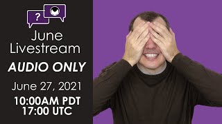 June 2021 Livestream includes Taproot, Submarine Swaps, UTXO, Routing Lightning Payments + more