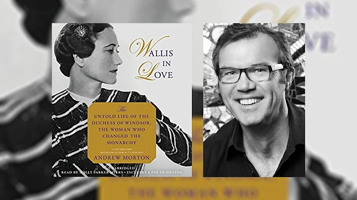 Wallis in Love: The Untold Life of the Duchess of ...