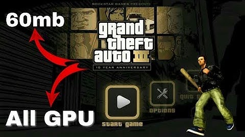 Gta 3 apk + data 60mb highly compressed