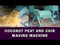 Coco coir coco peat making machine,coconut fiber extraction machine :whatsapp : 9423368301