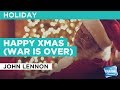 Happy Xmas (War Is Over) in the style of John Lennon | Karaoke with Lyrics