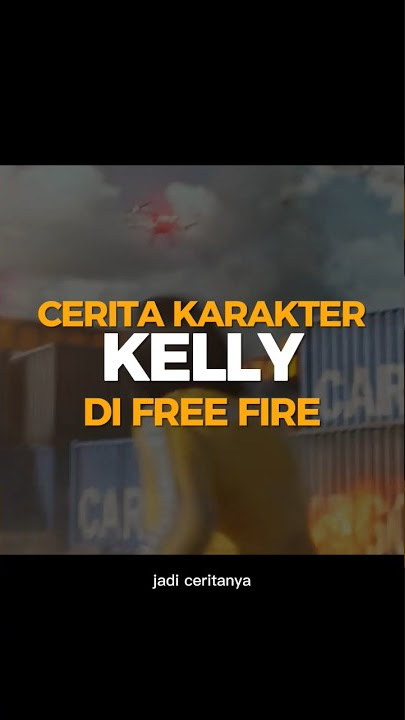 Cerita Karakter Kelly di free fire #shorts #freefire