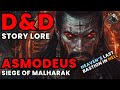 D&amp;D Lore: Asmodeus - Hell&#39;s Siege of Malharak