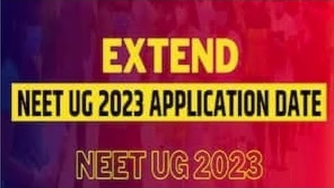 EXTEND NEET UG 2023 Registration Date. #neetug2023 #neetug #neetuglastdateextend