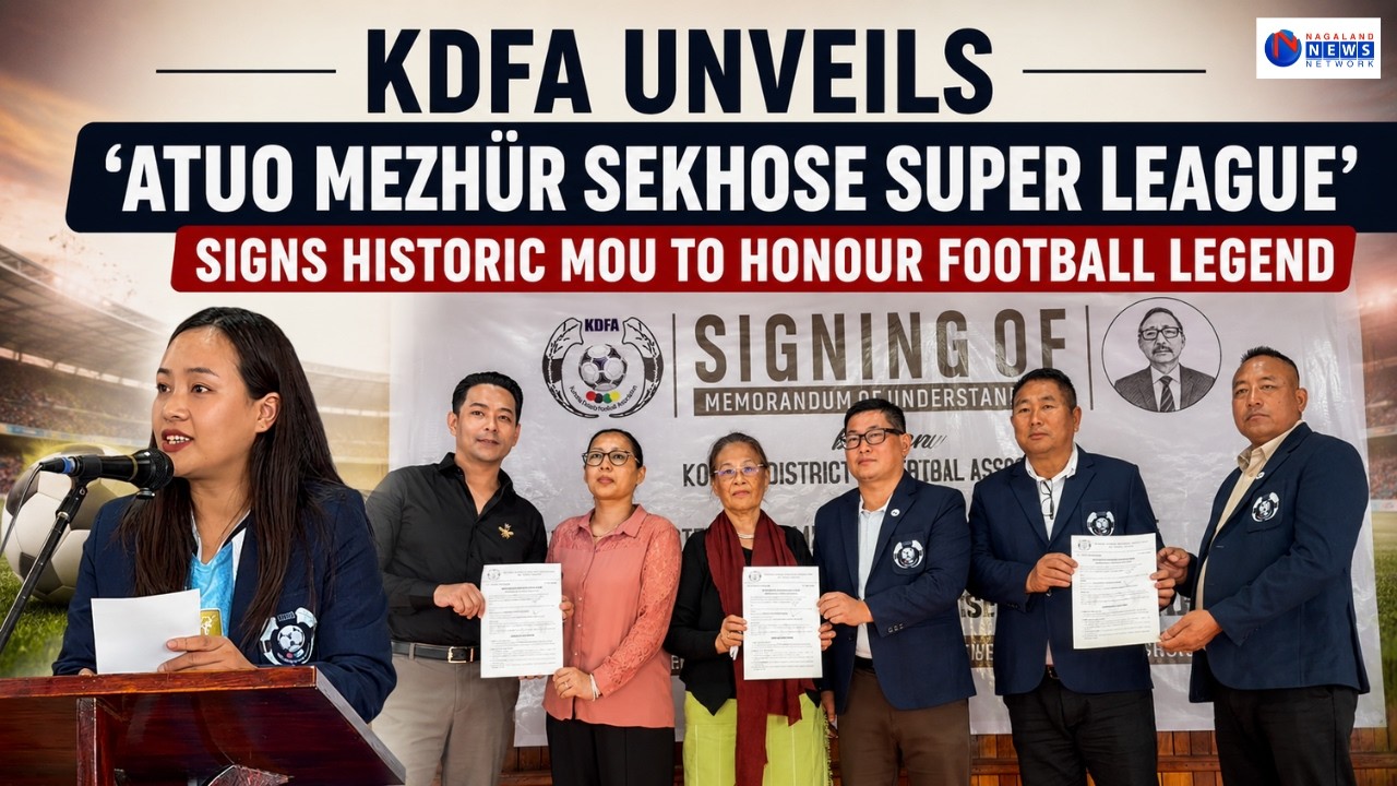 KDFA UNVEILS 'ATUO MEZHÜR SEKHOSE SUPER LEAGUE', SIGNS HISTORIC MoU TO HONOUR FOOTBALL LEGEND