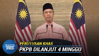 PERUTUSAN KHAS | PKPB Dilanjut Hingga 9 Jun 2020