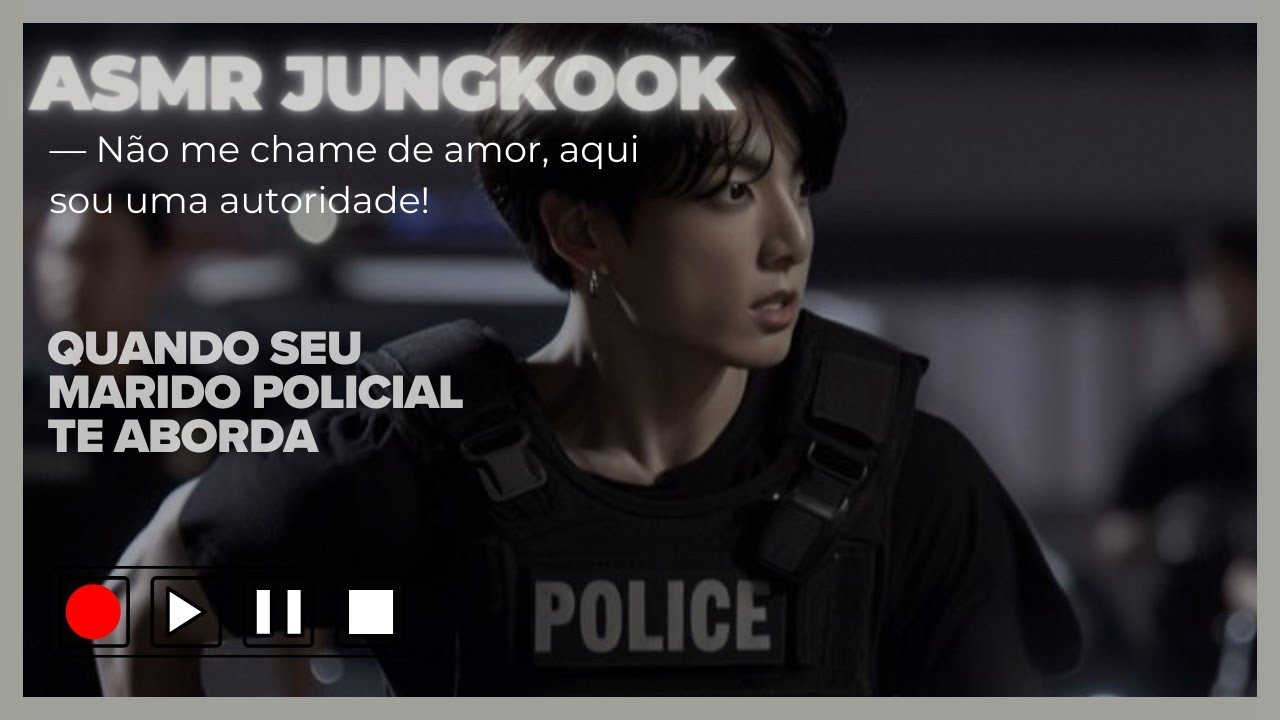 Seu marido policial te aborda||ASMR JUNGKOOK.