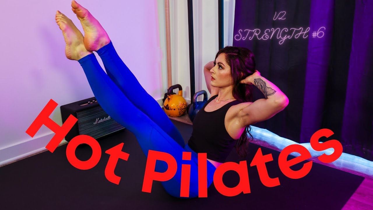 Hot Pilates V2 Strength 6 Mini YouTube