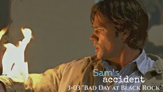 Sams Accident Supernatural 303 Bad Day At Black Rock
