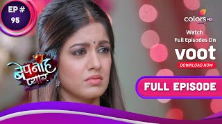 Bepanah Pyaarr | बेपनाह प्यार | Ep. 95 | Harshit Sets A Trap For Pragati