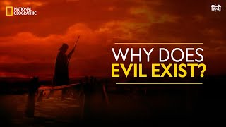 Why Does Evil Exist? | The Story of God with Morgan Freeman | Full Episode | S01-E05 | हिन्दी