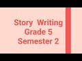كتابة القصة  الصف الخامس الفصل الثاني