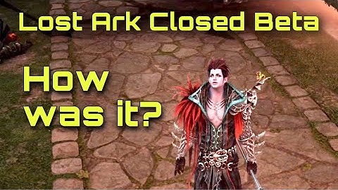Lost Ark - Closed Beta First Impressions