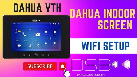 dahua vth WiFi setup configuration