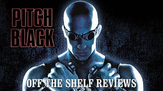 Pitch Black Review  Off The Shelf Reviews