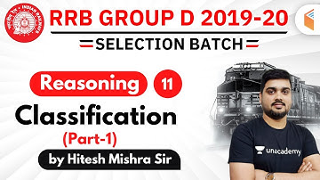 1:30 PM - RRB Group D 2019-20 | Reasoning by Hitesh Mishra | Classification (Part 1)