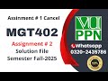 MGT402 Assignment 2 solution 2025 #mgt402