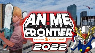 ANIME FRONTIER 2022 RECAP!