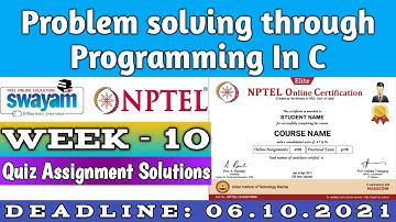 Nptel || Problem Solving Through Programming In C Week 10 || July-2021|| Assignment Solution