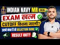 Navy MR Result 01/2027/Navy mr cutoff कितनी जाएगी Selection कितने नंबर पर होगा? Navy ssr mr result 