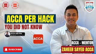 ACCA PER Hack You Did not Know