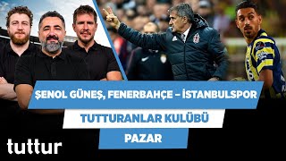 Fenerbahçe İstanbulspor’a handikap yapar mı? | Serdar & Uğur & Irmak | Tutturanlar Kulübü