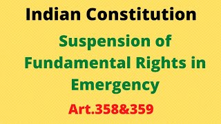 #constitutionofindia Suspension of fundamental rights/ During emergency/ Art.358&359/Art 19