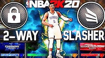 2Way Slasher Build : NBA2K20