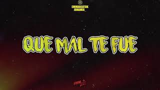 Que mal te fue (Remix) - Emmabeat ft Jona Mix