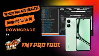 Realme Note 60X RMX3938 Dead Fix & Downgrade Android 15 to 14 | Format Flash With TMT Pro Tool