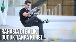 Rahasia di Balik Duduk Tanpa Kursi - Durasi: 1.12. 