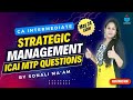 Strategic management icai questions for may 24 exam  ca inter mtp1  sonali jain maam