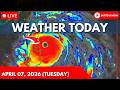 Weather Today Forecast April 07, 2026 (Tuesday) | Bagyo Update Today | Heat Index Forecast Today