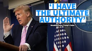 President Trump: 'I Have the Ultimate Authority' to Decide on Re-Opening the Economy | CBN News