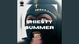 Shiesty Summer