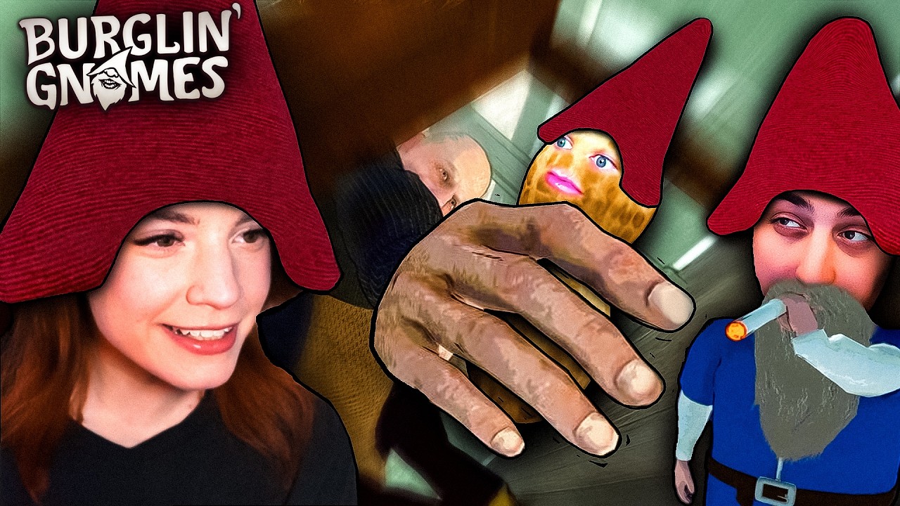 Burglin' With The Gnomies