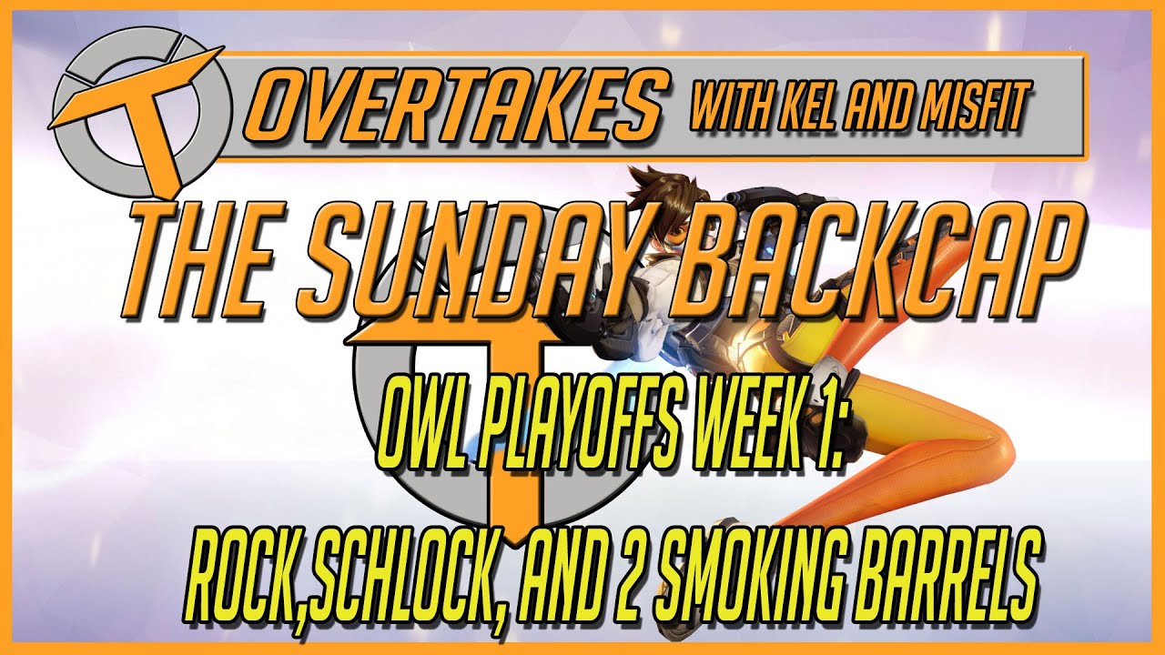 The Sunday Backcap: OWL Playoffs Week 1 Review