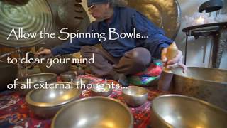 Clear your mind w/Spinning Bowls Meditation~1 Hr.
