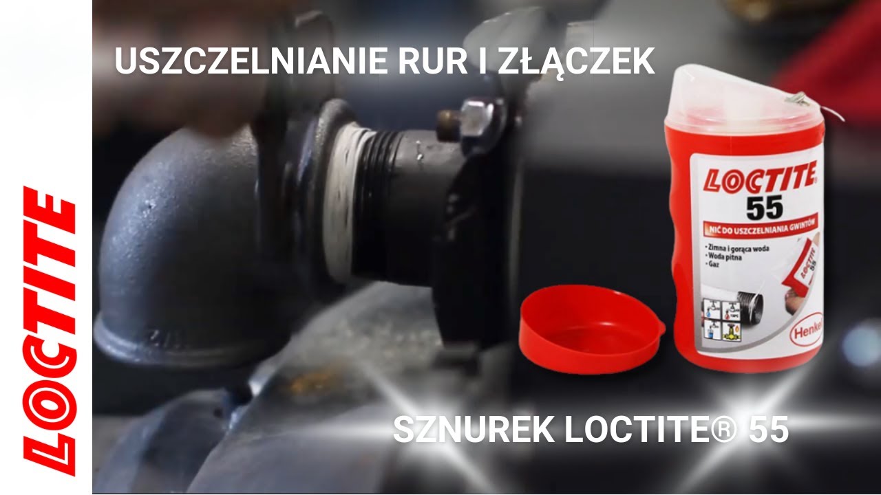 Jak uszczelnić rury i złączki za pomocą sznurka LOCTITE® 55?
