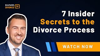 7 Insider Secrets To The Divorce Process