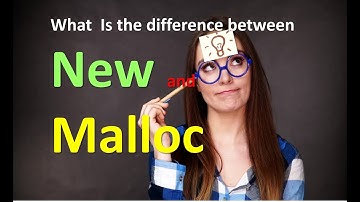 What is the difference between New and Malloc