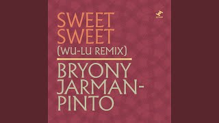 Sweet Sweet (feat. Wu-Lu) (Wu-Lu Remix)