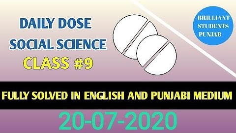 DAILY DOSE  20-07-2020  CLASS  IX (NINeth)SOCIAL SCIENCE FULLY SOLVED ENGLISH AND PUNJABI MEDIUM
