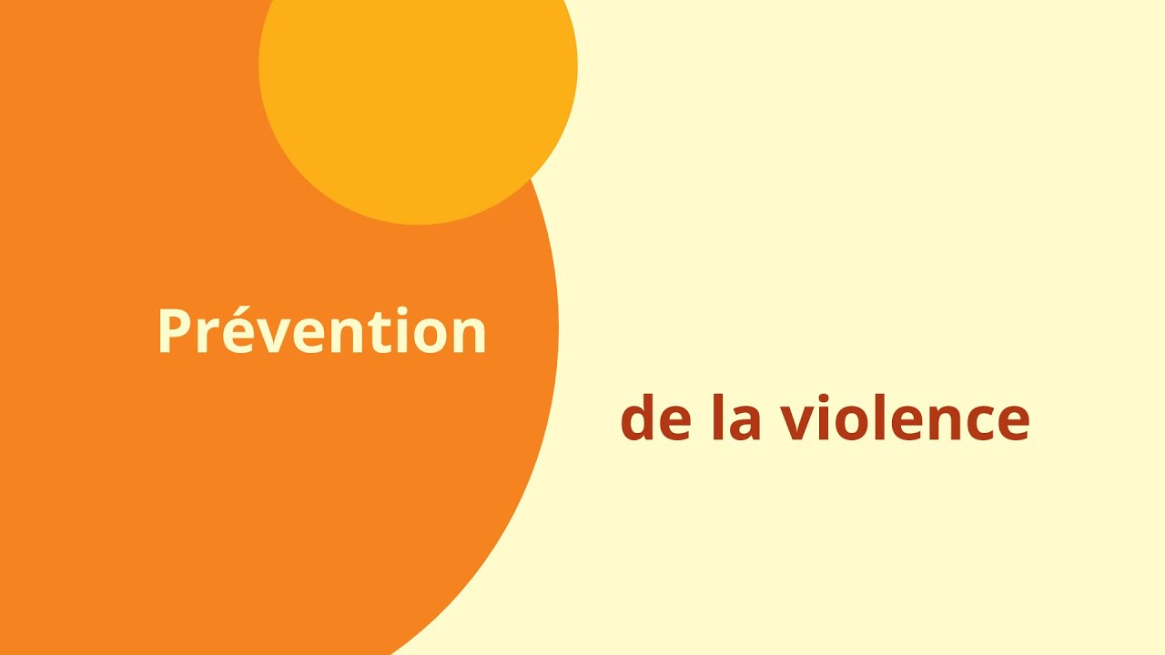 Capsule éducative : Prévention de la violence - YouTube