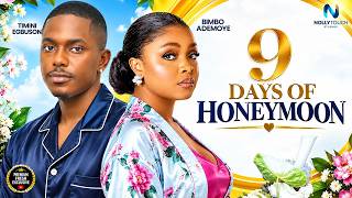 9 Days Of Honeymoon Timini Egbuson Bimbo Ademoye - Nigerian Movies 2026 Latest Full Movies