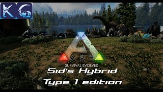 Sid's Hybrid Full Walkthrough - Type 1 Hybrids Edition || Ark Survival Evolved Mod