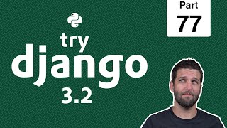 77 - View for Handling File or Image Uploads - Python & Django 3.2 Tutorial Series